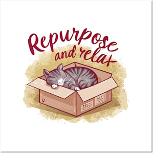 Repurpose and relax Posters and Art